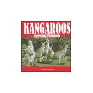 Kangaroos: Kangaroo Magic for Kids