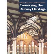 Conserving the Railway Heritage