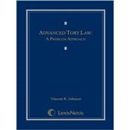 Advanced Tort Law: A Problem Approach