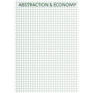 Abstraction & Economy