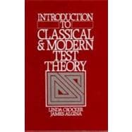 Introduction to Classical and Modern Test Theory