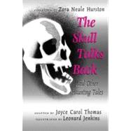 The Skull Talks Back and Other Haunted Tales