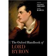 The Oxford Handbook of Lord Byron