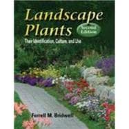 Landscape Plants : Their Identification, Culture, and Use