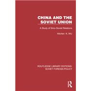China and the Soviet Union