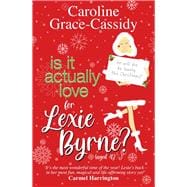 Is it Actually Love for Lexie Byrne (aged 42¼)