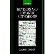Revision and Romantic Authorship