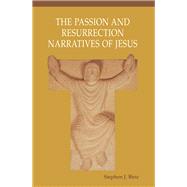 The Passion and Resurrection Narratives of Jesus