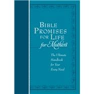 Bible Promises for Life for Mothers