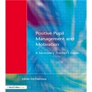 Positive Pupil Management and Motivation