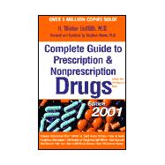 Complete Guide to Prescription and Nonprescription Drugs 2001