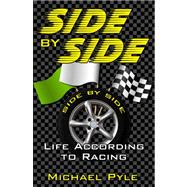 Side by Side: Life According to Racing