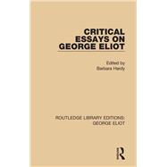 Critical Essays on George Eliot