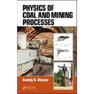 Physics of Coal and Mining Processes