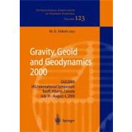 Gravity, Geoid and Geodynamics 2000