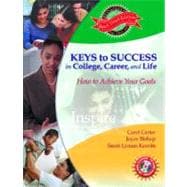 Keys to Success in College, Career and Life, Brief,9780130986344