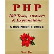 Php 100 Tests, Answers & Explanations