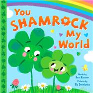 You Shamrock My World,9781728256344