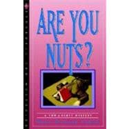 Are You Nuts? A Tom & Scott Mystery