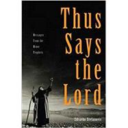 Thus Says the Lord 2q13