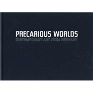 Precarious Worlds