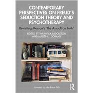 Contemporary Perspectives on Freud's Seduction Theory and Psychotherapy