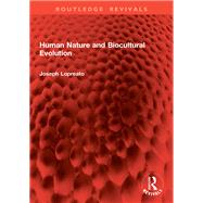 Human Nature and Biocultural Evolution