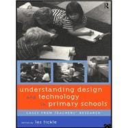 Understanding Design and Technology in Primary Schools: Cases from Teachers' Research