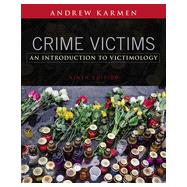 Crime Victims: An Introduction to Victimology, 9th Edition