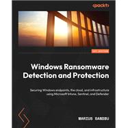 Windows Ransomware Detection and Protection