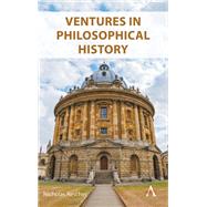 Ventures in Philosophical History