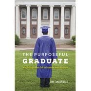 The Purposeful Graduate