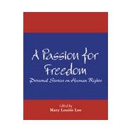 A Passion for Freedom