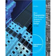C++ Programming: From Problem Analysis to Program Design, International Edition, 6th Edition