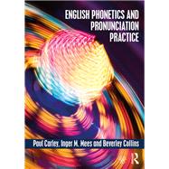 English Phonetics and Pronunciation Practice