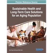 Sustainable Health and Long-Term Care Solutions for an Aging Population