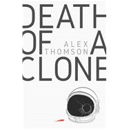 Death of a Clone