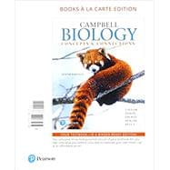 Campbell Biology Concepts & Connections, Books a la Carte Plus MasteringBiology with Pearson eText -- Access Card Package