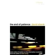 The End of Patience
