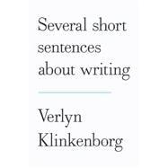 Several Short Sentences About Writing,9780307266347