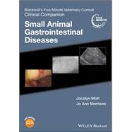 Blackwell's Five-Minute Veterinary Consult Clinical Companion Small Animal Gastrointestinal Diseases