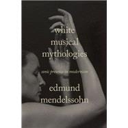 White Musical Mythologies