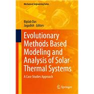 Evolutionary Methods Based Modeling and Analysis of Solar Thermal Systems