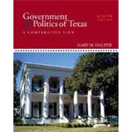 Government and Politics of Texas : A Comparative View
