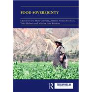 Food Sovereignty: Convergence and contradictions, condition and challenges