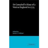 Dr Campbell's Diary of a Visit to England in 1775