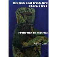 British and Irish Art 1945-1951