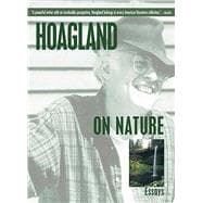 Hoagland on Nature; Essays,9781592286348