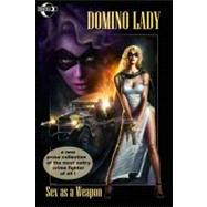 Domino Lady, Sex As a Weapon