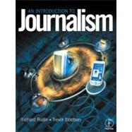 Introduction to Journalism: Essential techniques and background knowledge
